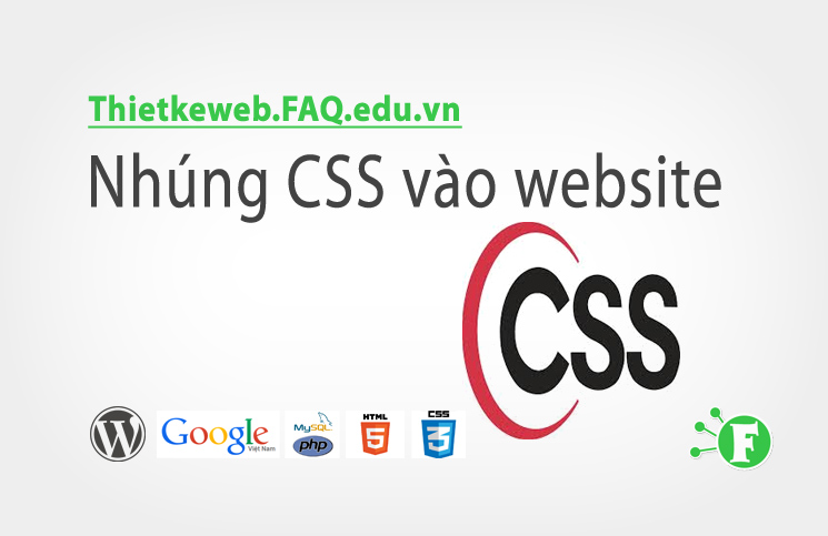 Bài 3. Nhúng CSS vào website